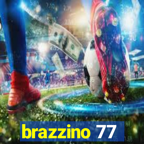 brazzino 77